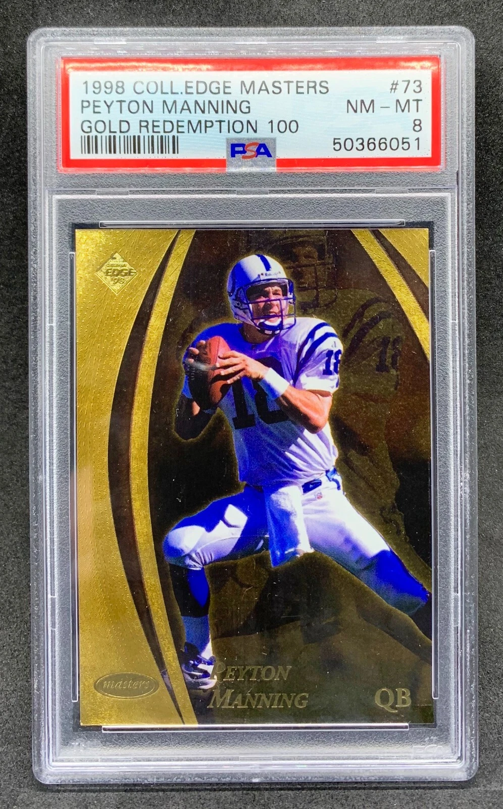 Peyton Manning Collector's Edge Masters #73 Gold Redemption 100