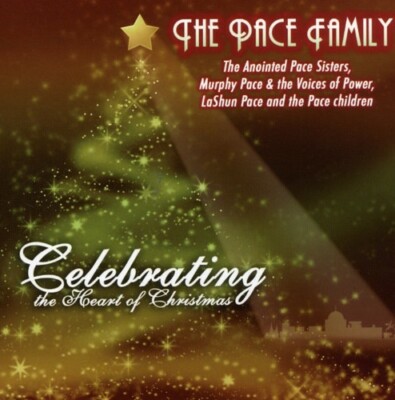 Celebrating the Heart of Christmas by Pace Family (The) (CD, Oct-2007, Tyscot)