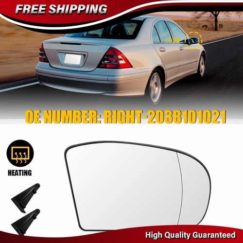Right Mirror Glass Heated For Mercedes-Benz C230 C240 C280 C320 C350 2001-2007
