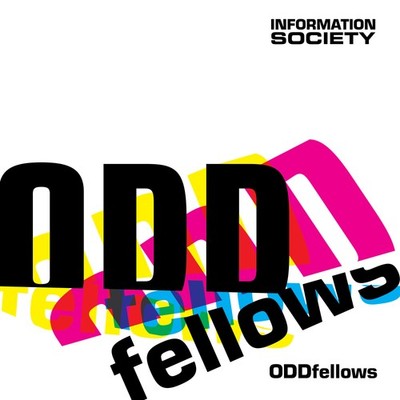 Information Society ODDfellows (CD) Album