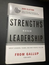 Strengths Based Leadership : Great Leaders, Teams, and Why People Follow Gallup