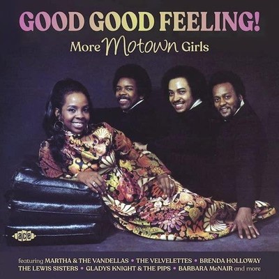 GOOD GOOD FEELING! MORE MOTOWN GIRLS Various Artists -New & Sealed CD (Ace) Soul