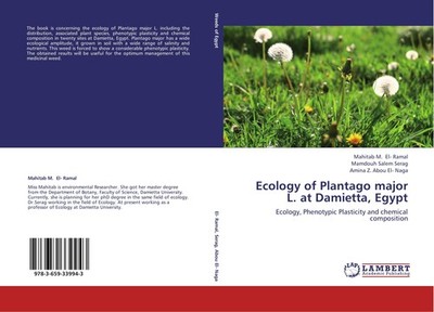 Ecology of Plantago major L. at Damietta, Egypt Mahitab M. El- Ramal