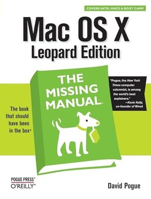 Mac OS X Leopard: The Missing Manual, Pogue, David