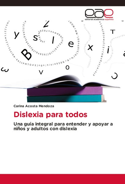 Dislexia Para Todos Carina Acosta Mendoza Taschenbuch Spanisch 2024-image