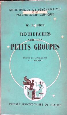 SUCHE NACH KLEINEN GRUPPEN BION W.R. UNIVERSITÄTSPRESSE FRANKREICH