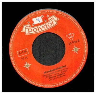 Robert Delgado Lissabon / Mondscheinfahrt Vinyl Single 7inch Polydor