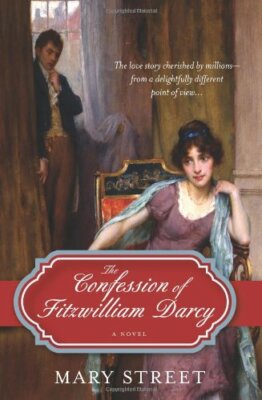 The Confession of Fitzwilliam Darcy by Mary Street 1402218133 FREE Shipping