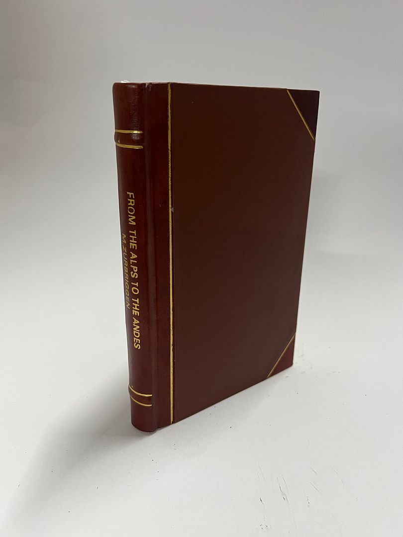 Leather Bound Autobiography Journey From the Alps to the Andes