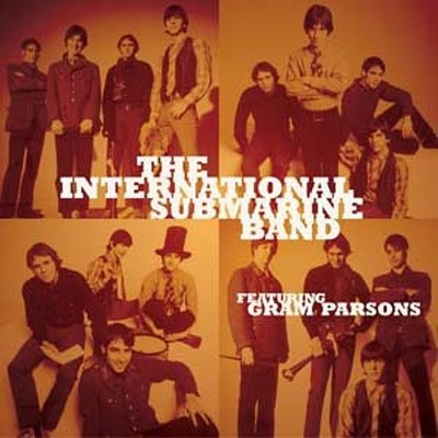 International Submarine Band (featuring Gram Parso - Sum Up Broke / One Day Week