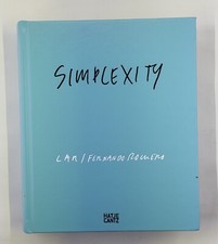 LAR FERNANDO ROMERO: SIMPLEXITY By Hans Ulrich Obrist & Raymund Ryan - Hardcover