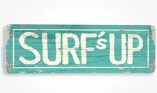 Surf's Up Surfing Tin Sign  - Metal shop sign - garage wall art sign