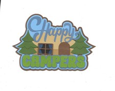 PREMADE SCRAPBOOK-PAPER PIECING-DIE CUT-TITLE-FAMILY TIME-CAMPING-HAPPY CAMPERS