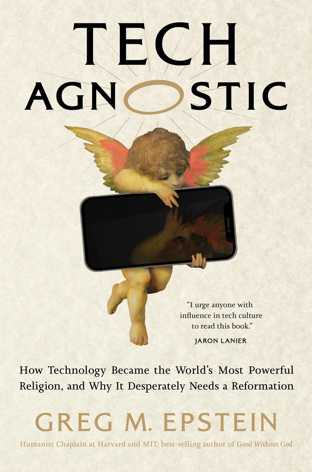 Tech Agnostic : How Technology Became The World's Most Powerful Religion, And Why It Desperately Needs A Reformation Greg Epstein - Image 4