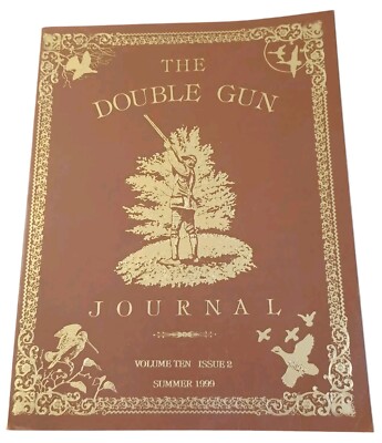 The Double Gun Journal Magazine Volume 10 Issue 2 Summer 1999