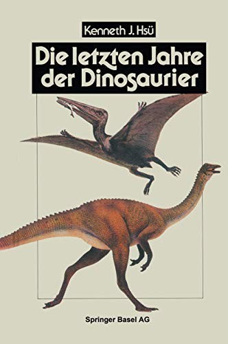 Die letzten Jahre der Dinosaurier: Meteoriteneinschlag, Massensterben und die Fo - Imagen 1 de 1