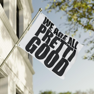 #ad #ad We Are All Pretti Good Protest Flag Double Sided Banner Gift Decor $37.59