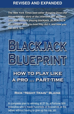 Blackjack Blueprint: How to Play like a Pro ... Part-Time