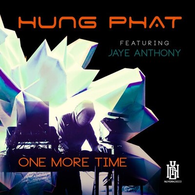 Phat,Hung Featuring Anthony, Jaye - One More Time [New CD] Alliance MOD
