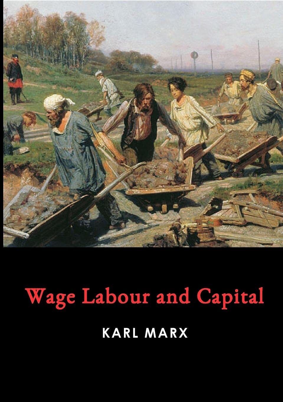 Wage Labour and Capital By Marx, Karl Karl Marx, - Image 2