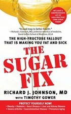 The Sugar Fix: The High-Fructose Fallout That Is Making You Fat a - GOOD