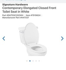 Signature Hardware w/Soft Close Elongated Toilet Seat white  R15 UNIVERSAL FIT