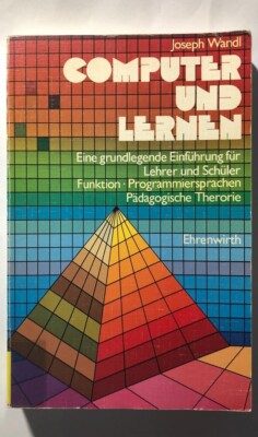 COMPUTER UND LERNEN + EINE GRUNDLEGENDE EINFÜHRUNG +++ 3431026974