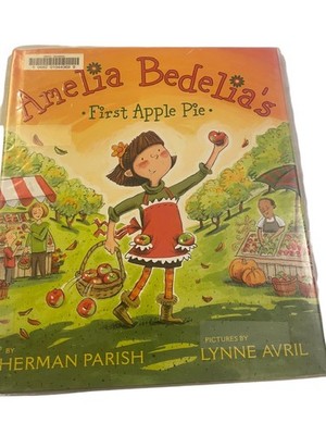 Amelia Bedelia's First Apple Pie Herman Parish 2008 Illustrated HarperCollins