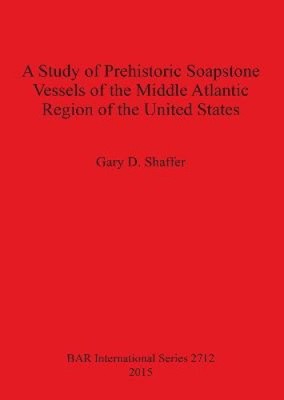 Eine Studie prähistorischer Specksteingefäße der mittleren Atlantikregion der