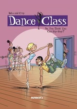 Dance Class Vol. 1 So, You Think You Can Hip-Hop? by Beka (Hardback Book)