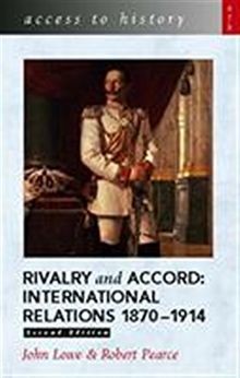 Rivalry and Accord: International Relations, 1870-1914 (... | Buch | Zustand gut