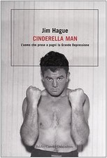 Cinderella Man - Jim Hague (Dalai Editore) [2005]