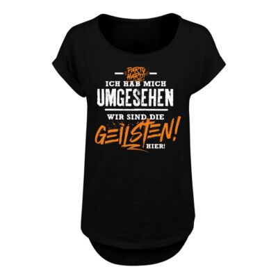 Frauen Long Slub TShirt Ich habe mich umgesehen wir sind die GEILSTEN hier 