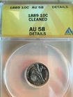 1889 Liberty Seated Dime ANACS AU58 Details-cleaned. Free Shipping