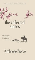 Ambrose Bierce | The Collected Stories Of Ambrose Bierce | Buch | Englisch