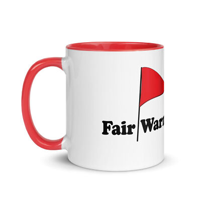 Coffee cup mug red flag, fair warning, funny moody graphic, I warned you, yikes