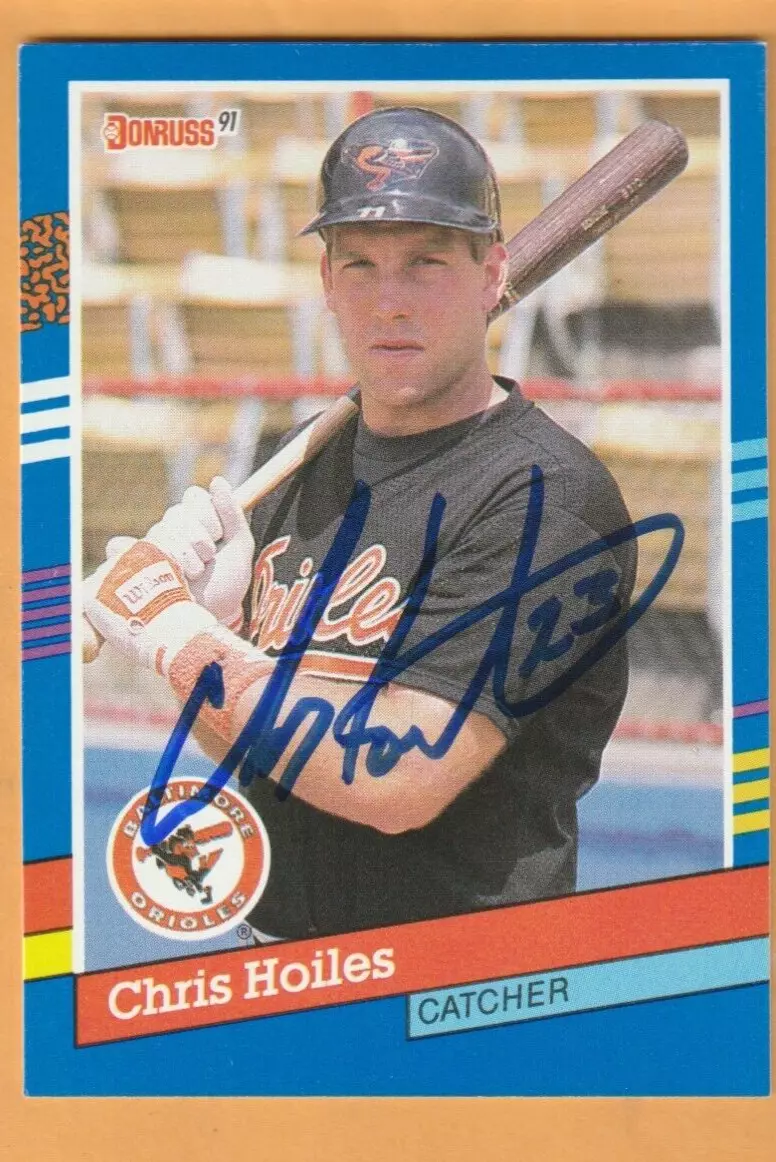 Chris Hoiles Baltimore Orioles AUTO Signed 1991 Donruss Eastern Michigan Eagles