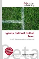 Lambert M. Surhone (U. A.) | Uganda National Netball Team | Taschenbuch (2026)
