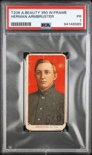 1909-11 T206 American Beauty 350 With Frame Herman Armbruster - PSA 1