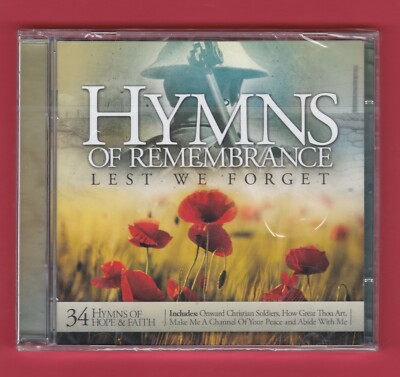 Hymns of Remembrance - Lest We Forget : 2 CD - NEW SEALED (2014) Rare Release!