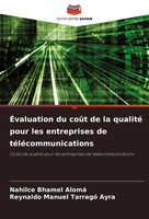 Nahilce Bhamel Alomá (U. A.) | ÉValuation Du CoûT De La Qualité Pour Les...