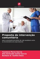 Yaumara PéRez GarcíA (U. A.) | Proposta De IntervençãO ComunitáRia | Taschenbuch