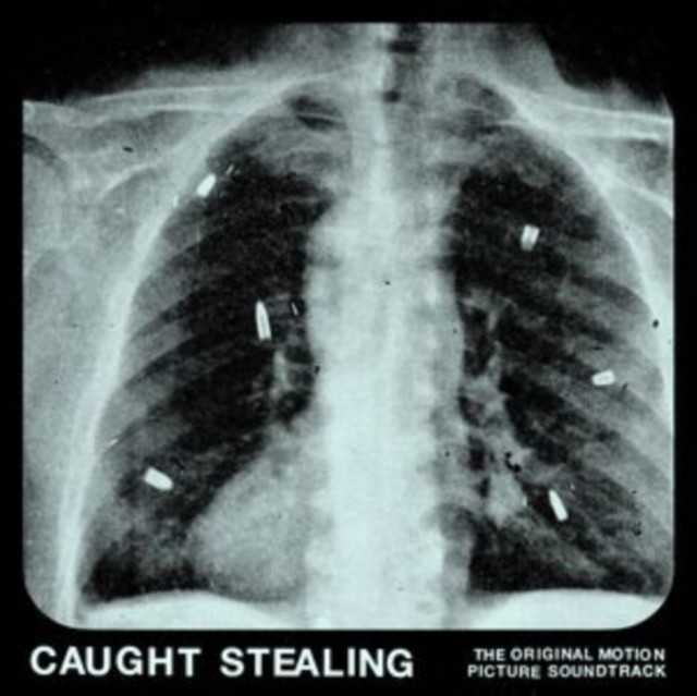 Caught Stealing - Original Soundtrack
