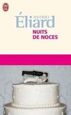 Nuits de noces von Astrid Eliard | Buch | Zus...