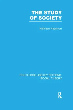 Study of Society (RLE Social Theory)