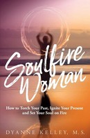 Soulfire Woman Dyanne Kelley Taschenbuch Kartoniert / Broschiert Englisch 2019