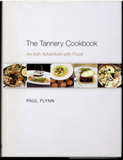 The Tannery Cookbook - Una aventura irlandesa con comida; FIRMADO por Paul Flynn