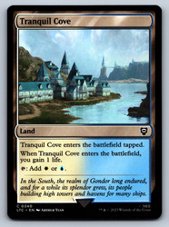 Tranquil Cove 340/626 Commander: The Lord of the Rings: Tales of Middle-earth