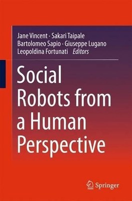 Social Robots from a Human Perspective - 9783319156712
