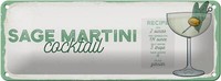 Blechschild Rezept Sage Martini Cocktail Recipe 27X10 Cm Deko Schild Tin Sign